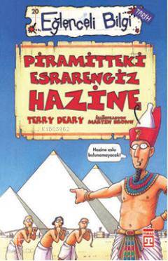Piramitteki Esrarengiz Hazine | Terry Deary | Timaş Yayınları
