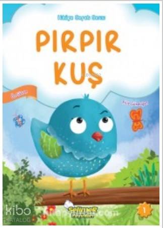 Pırpır Kuş; Hikaye Sepeti Serisi 1