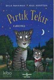 Pırtık Tekir | Julia Donaldson | Türkiye İş Bankası Kültür Yayınları