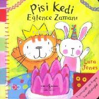 Pisi Kedi Eğlence Zamanı | Lara Jones | Türkiye İş Bankası Kültür Yayı