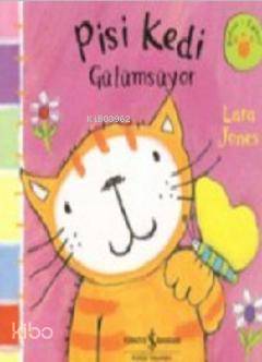 Pisi Kedi Gülümsüyor | Lara Jones | Türkiye İş Bankası Kültür Yayınlar