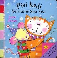Pisi Kedi Sarılalım Sıkı Sıkı | Lara Jones | Türkiye İş Bankası Kültür