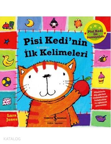 Pisi Kedi'nin İlk Kelimeleri | Lara Jones | Türkiye İş Bankası Kültür 