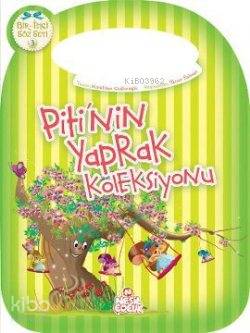 Piti'nin Yaprak Koleksiyonu | Nurefşan Çağlaroğlu | Nesil Yayınları