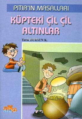 Pıtırın Masalları - Küpteki Çil Çil Altınlar