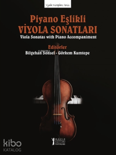 Piyano Eşlikli Viyola Sonatları;Viola Sonatas With Piano Accompaniment