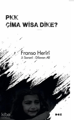 PKK Çima Wisa Dike?