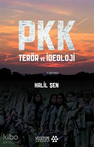 PKK Terör ve İdeoloji