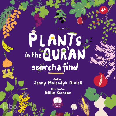 Plants in the Qur’an | Jenny Molendyk Divleli | Karavan Çocuk Yayınlar