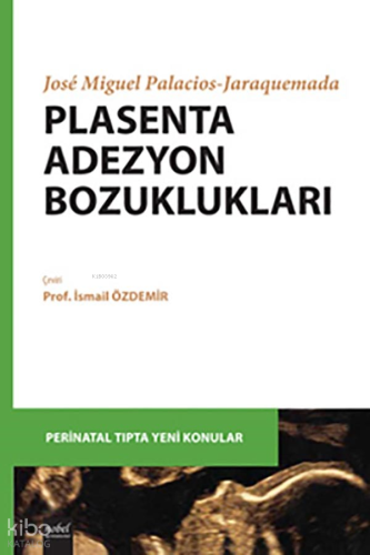 Plasenta Adezyon Bozuklukları