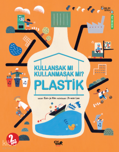 Plastik;Kullansak mı Kullanmasak mı?