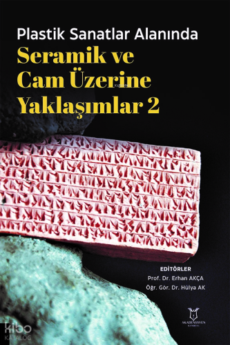 Plastik Sanatlar Alanında Seramik ve Cam Üzerine Yaklaşımlar 2