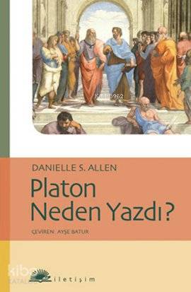 Platon Neden Yazdı?