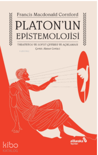 Platon’un Epistemolojisi | Francis MacDonald Cornford | Albaraka Yayın
