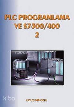 PLC Programlama ve S7300/400 2