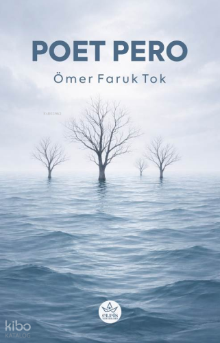 Poet Pero | Ömer Faruk Tok | Elpis Yayınları
