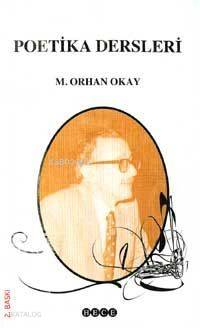 Poetika Dersleri | M. Orhan Okay | Hece Yayınları