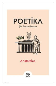 Poetika / Şiir Sanatı Üzerine | Aristoteles | Gufo