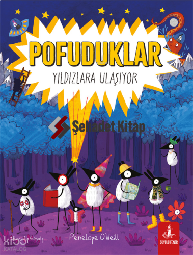 Pofuduklar Yıldızlara Ulaşıyor