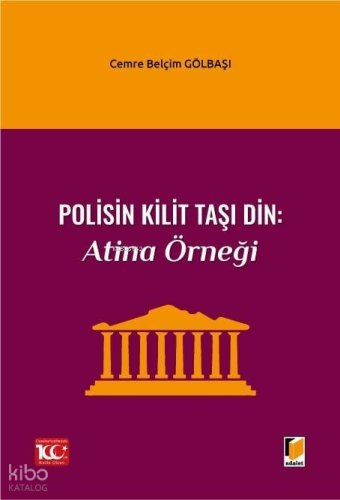 Polisin Kilit Taşı Din: Atina Örneği