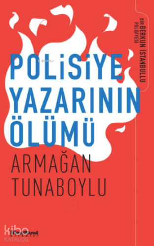 Polisiye Yazarının Ölümü | Armağan Tunaboylu | Maceraperest Kitaplar