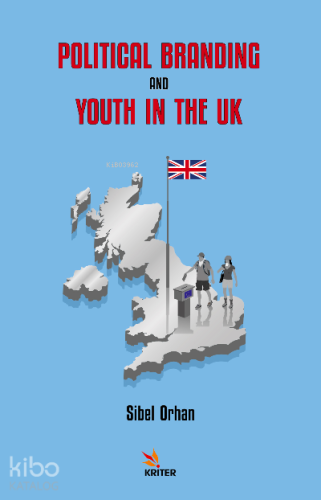 Political Branding and Youth in the Uk