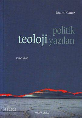 Politik Teoloji Yazıları
