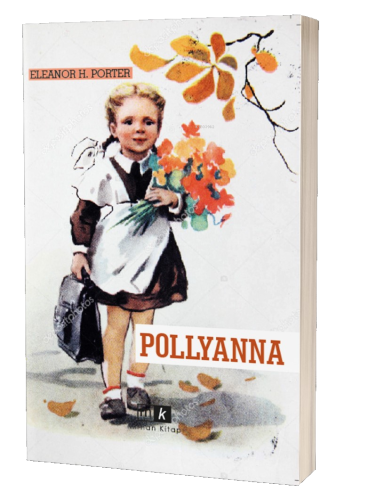 Pollyanna-Tam Metin