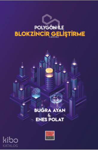 Polygon İle Blokzincir Geliştirme