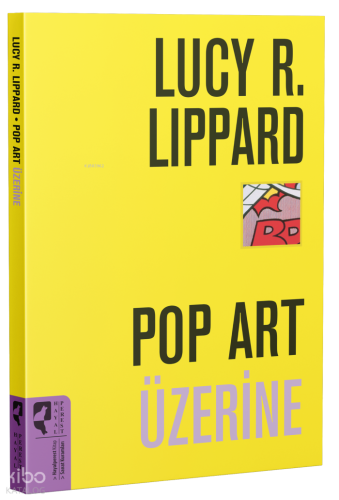 Pop Art Üzerine | Lucy R. Lippard | HayalPerest Yayınevi