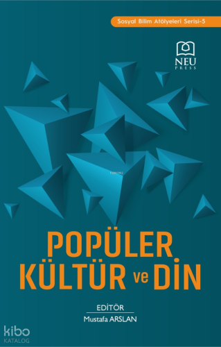 Popüler Kültür ve Din | Kolektif | Necmettin Erbakan Üniversitesi Yayı
