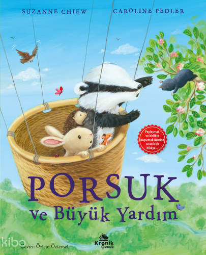 Porsuk ve Büyük Yardım | Suzanne Chiew | Kronik Kitap