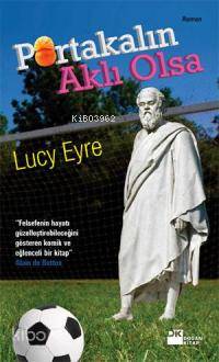 Portakalın Aklı Olsa