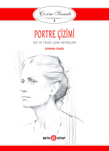 Portre Çizimi Yüz ve Figür Çizimi Metodları