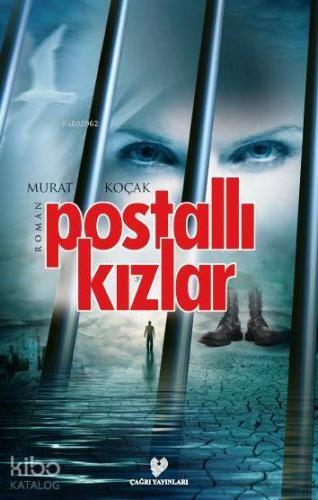 Postallı Kızlar | Murat Koçak | Çağrı Yayınları