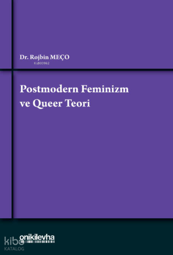 Postmodern Feminizm ve Queer Teori | Rojbin Meço | On İki Levha Yayınc