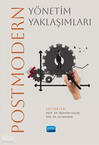Postmodern Yönetim Yaklaşımları