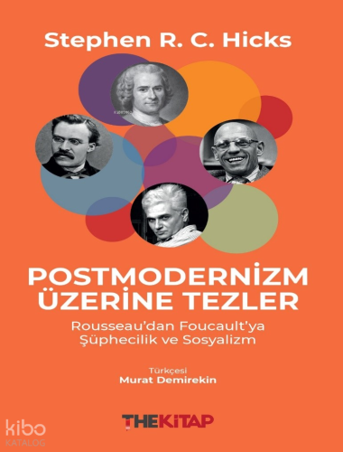 Postmodernizm Üzerine Tezler;Rousseau’dan Foucault’ya Şüphecilik ve So