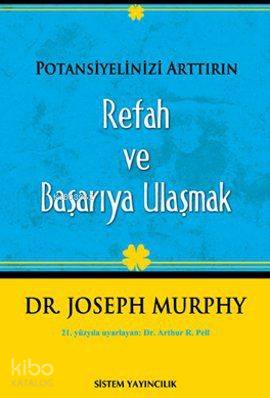 Potansiyelinizi Arttırın; Refah ve Başarıya Ulaşmak | Joseph Murphy | 
