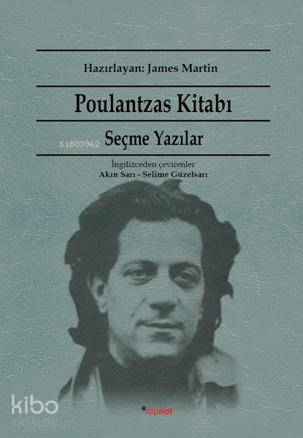 Poulantzas Kitabı; Seçme Yazılar