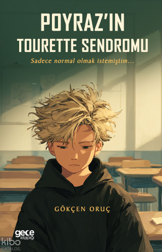 Poyraz’ın Tourette Sendromu