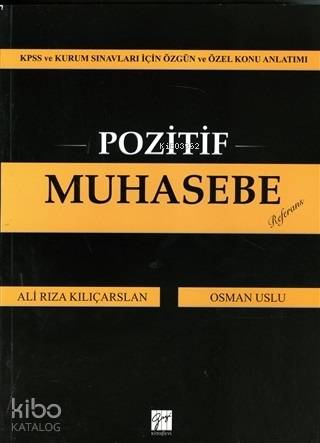 Pozitif Muhasebe Kpss ve Kurum Sınavları İçin Özgün ve Özel Konu Anlatımı