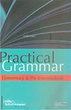 Practical Grammar; Elementary & Pre - Intermediate