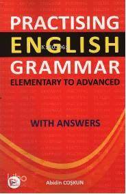 Practising English Grammer; Elementary To Advanced