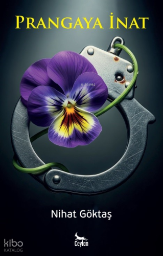 Prangaya İnat | Nihat Göktaş | Ceylan Yayınları