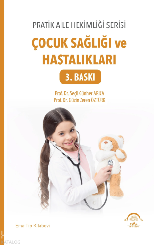 Pratik Aile Hekimliği  Serisi - Çocuk Sağlığı ve Hastalıkları
