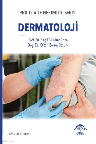 Pratik Aile Hekimliği Serisi - Dermatoloji