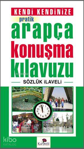 Pratik Arapça Konuşma Kılavuzu
