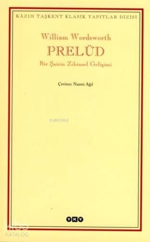 Prelüd; Bir Şairin Zihinsel Gelişimi