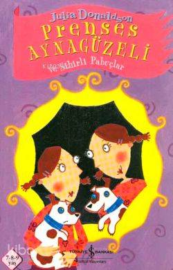 Prenses Ayna Güzeli ve Sihirli Pabuçlar | Julia Donaldson | Türkiye İş